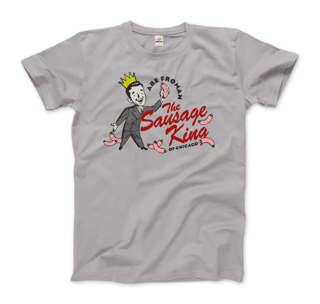 Abe Froman The Sausage King of Chicago from Ferris Bueller's Day Off T-Shirt