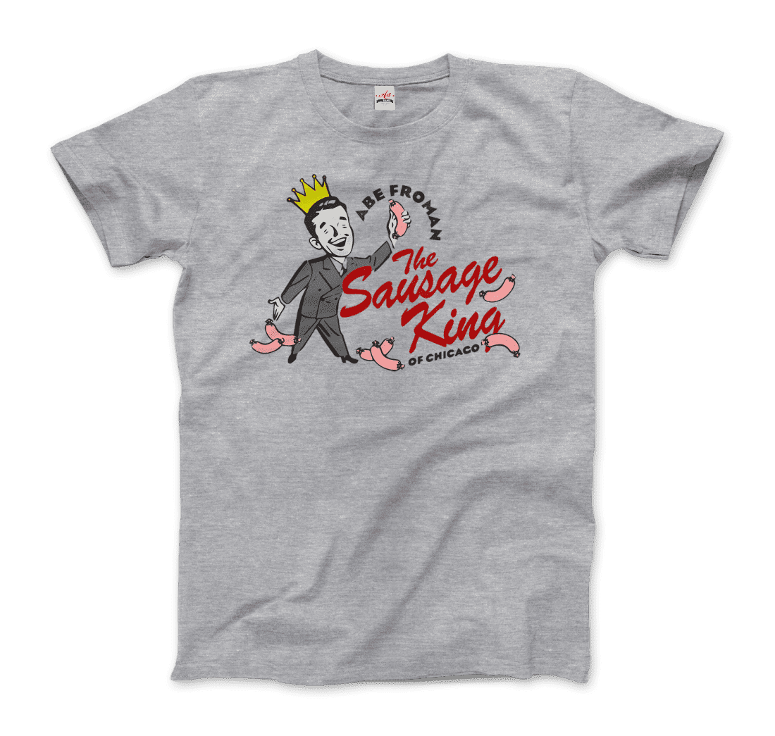 Abe Froman The Sausage King of Chicago from Ferris Bueller's Day Off T-Shirt