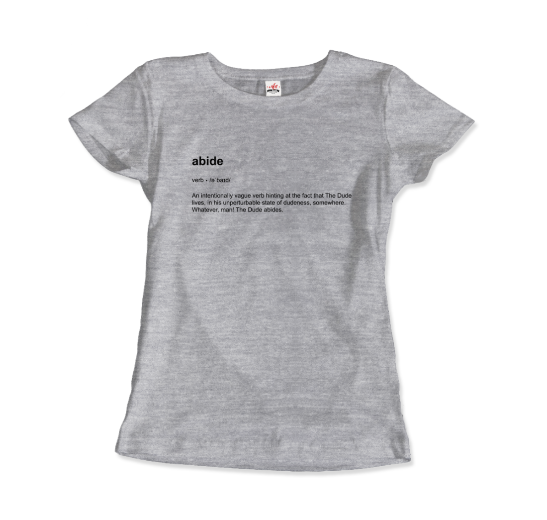 Abide Definition T-Shirt