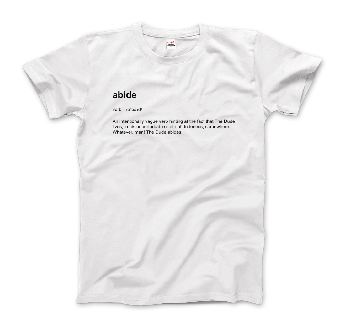 Abide Definition T-Shirt