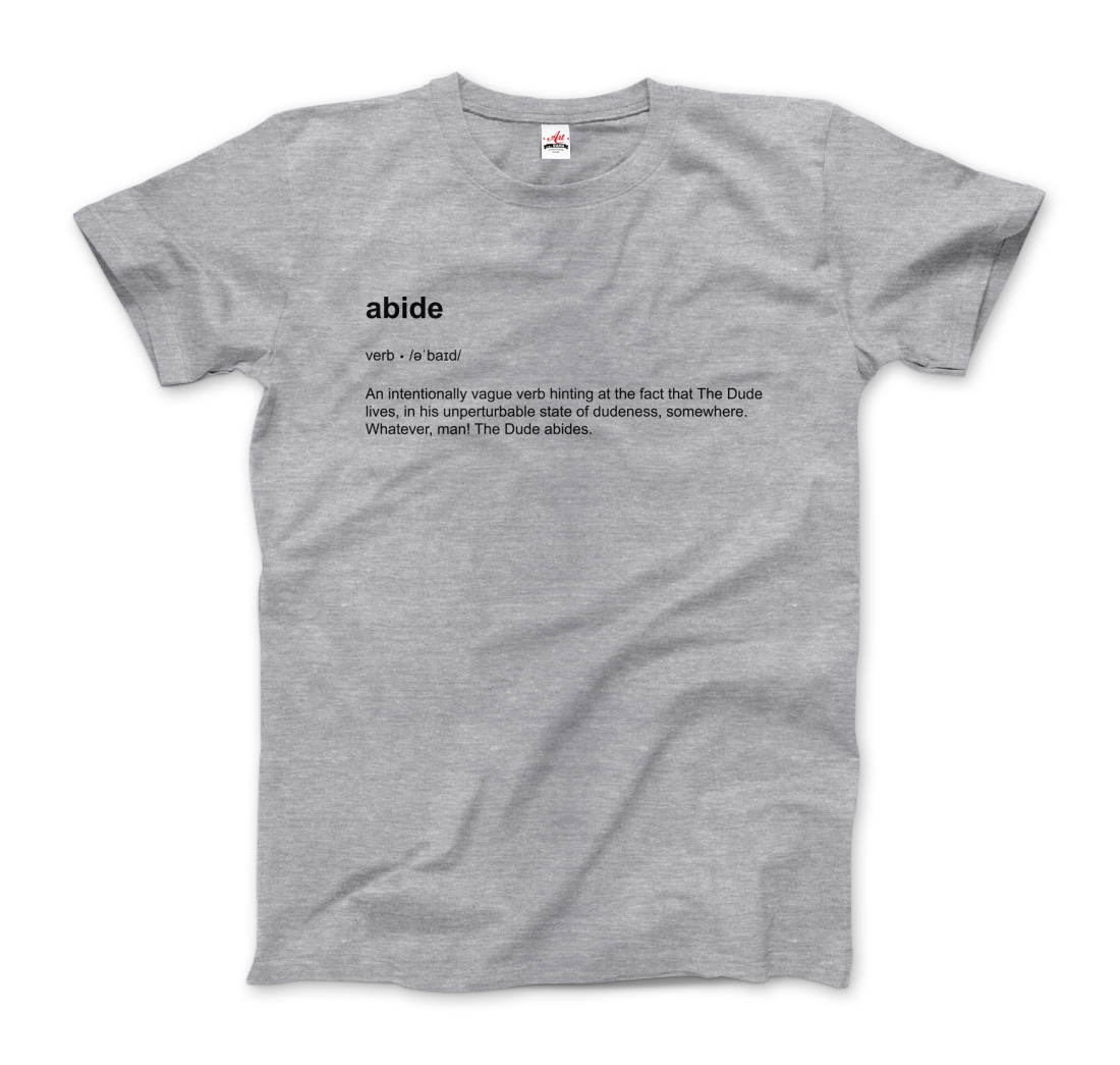 Abide Definition T-Shirt