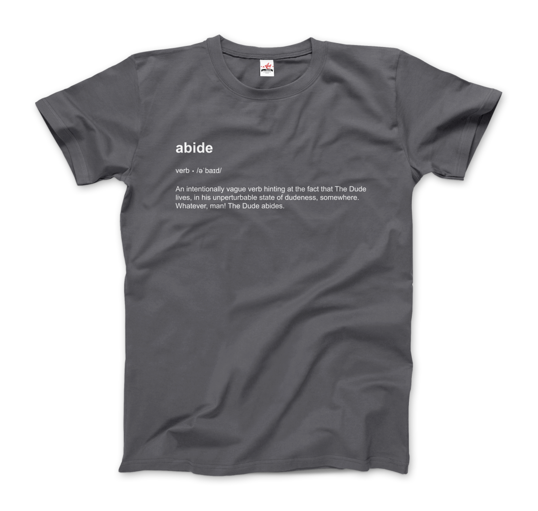 Abide Definition T-Shirt