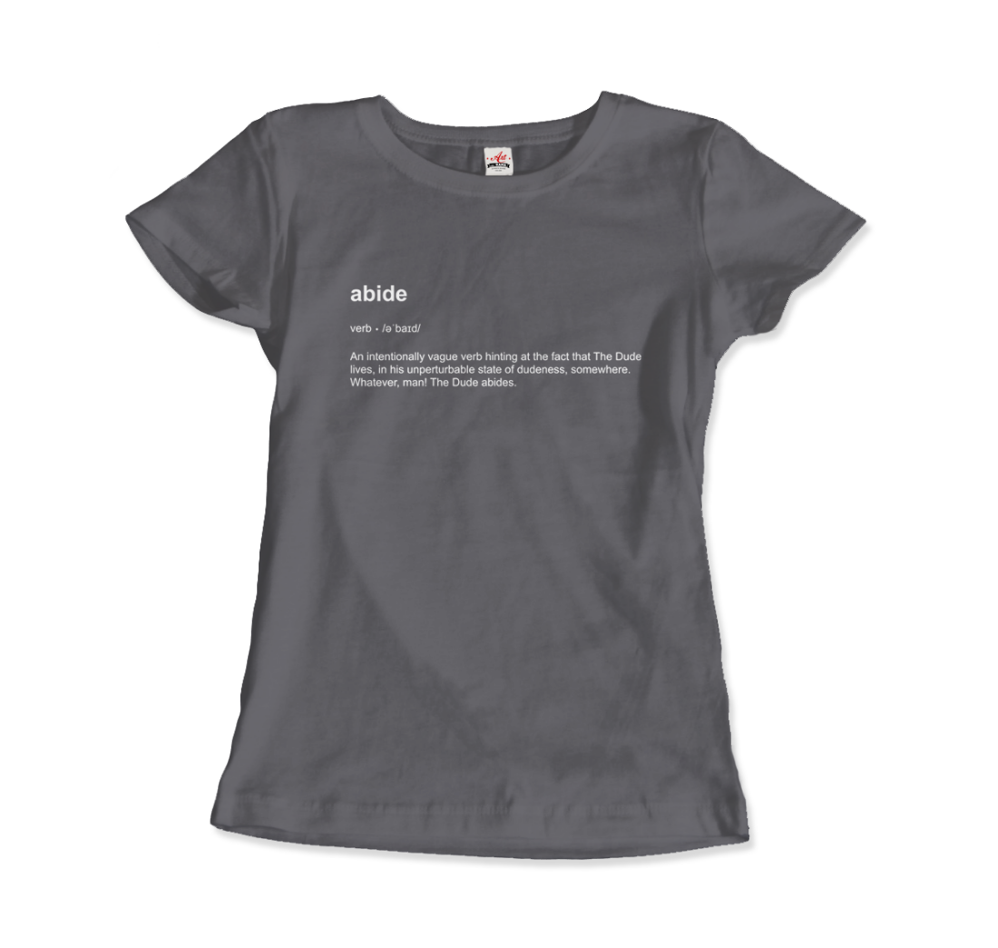 Abide Definition T-Shirt