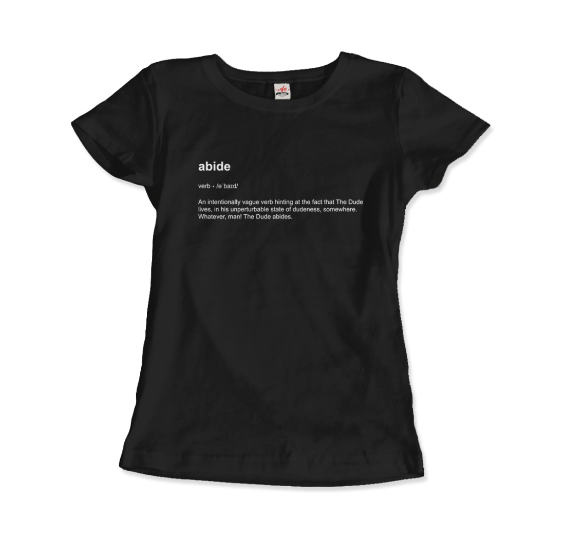 Abide Definition T-Shirt