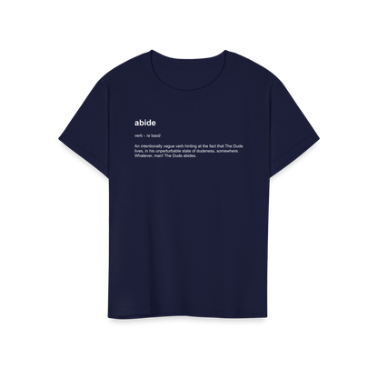 Abide Definition T-Shirt