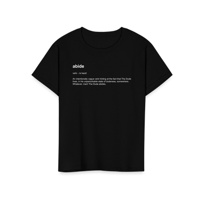 Abide Definition T-Shirt